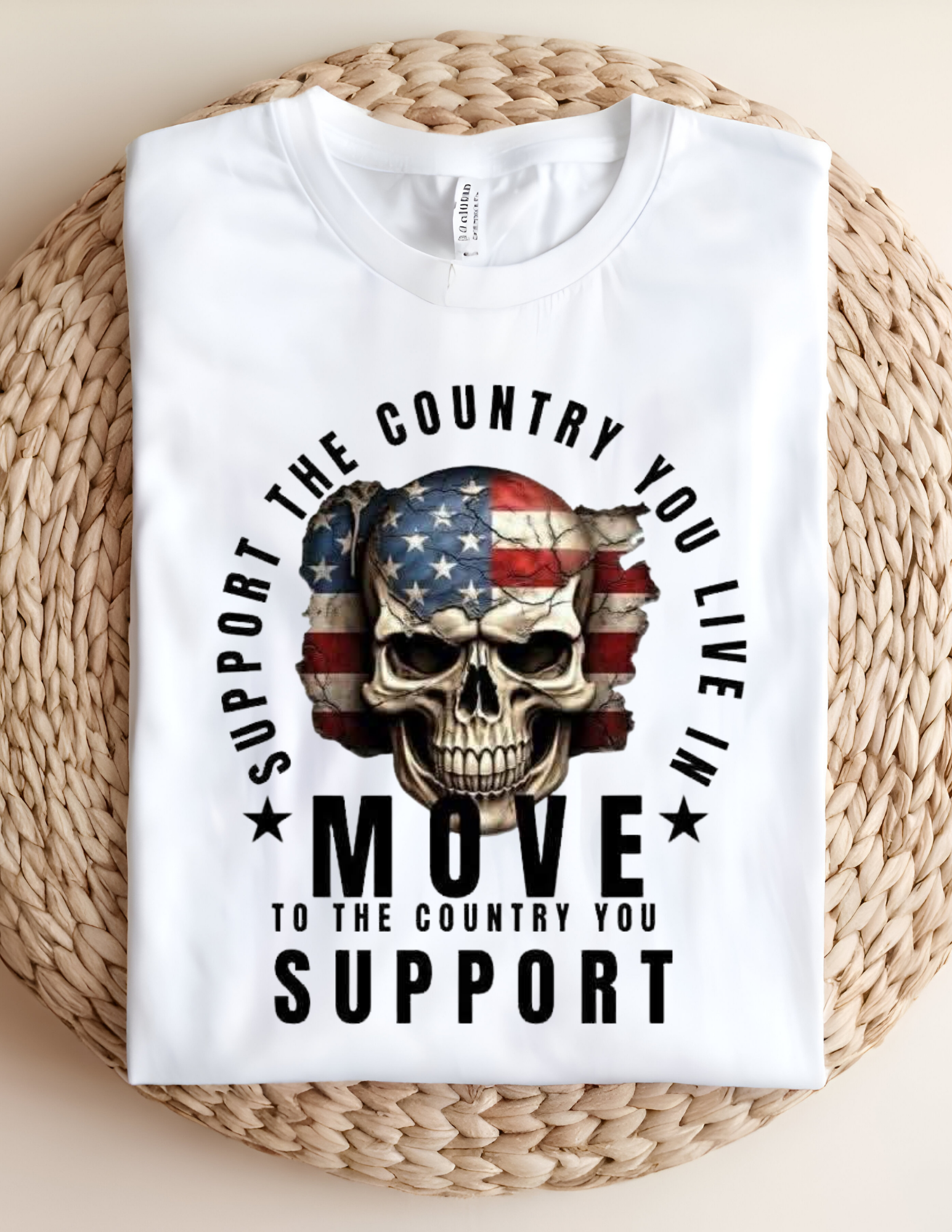 Support the Country You Live In Patriotic Skull Tee