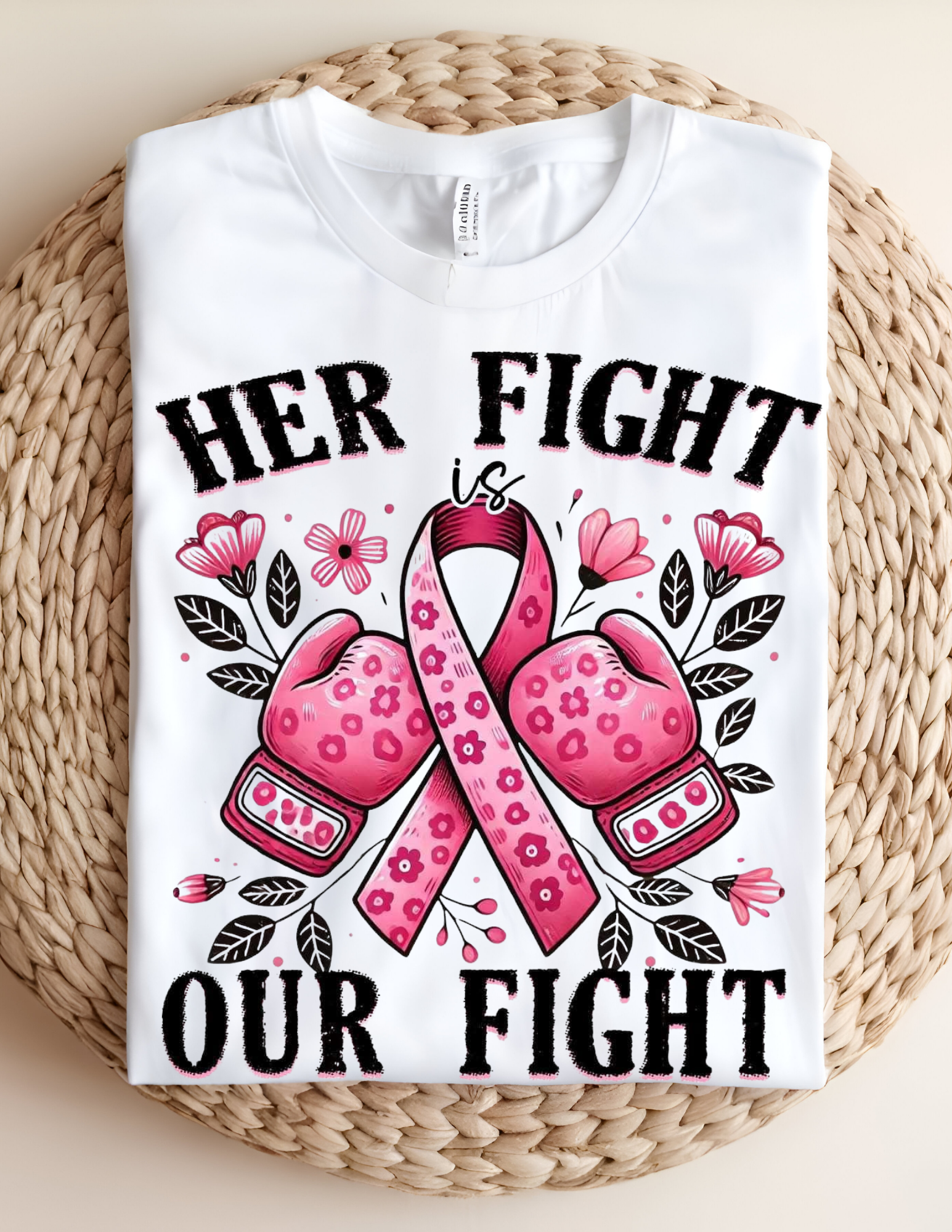Her Fight Is Our Fight Breast Cancer Awareness Tee