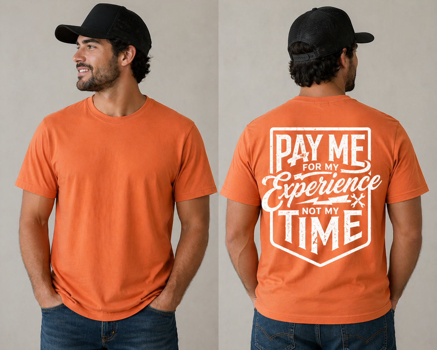 “Pay Me for My Experience Tee”