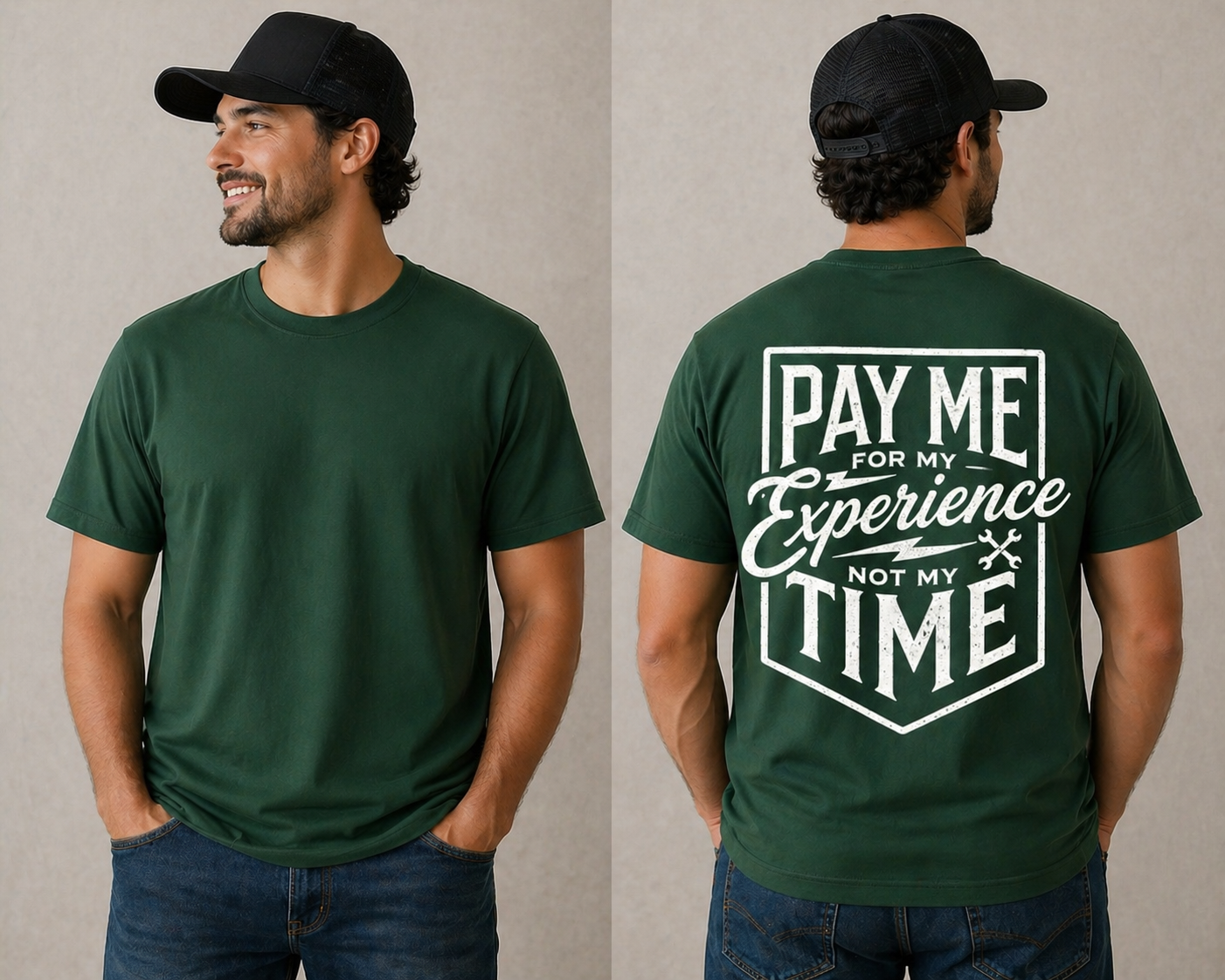 “Pay Me for My Experience Tee”