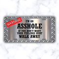 Warning I’m an Asshole Funny License Plate