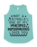 Not a Single One of My Multiple Personalities Likes You Tank