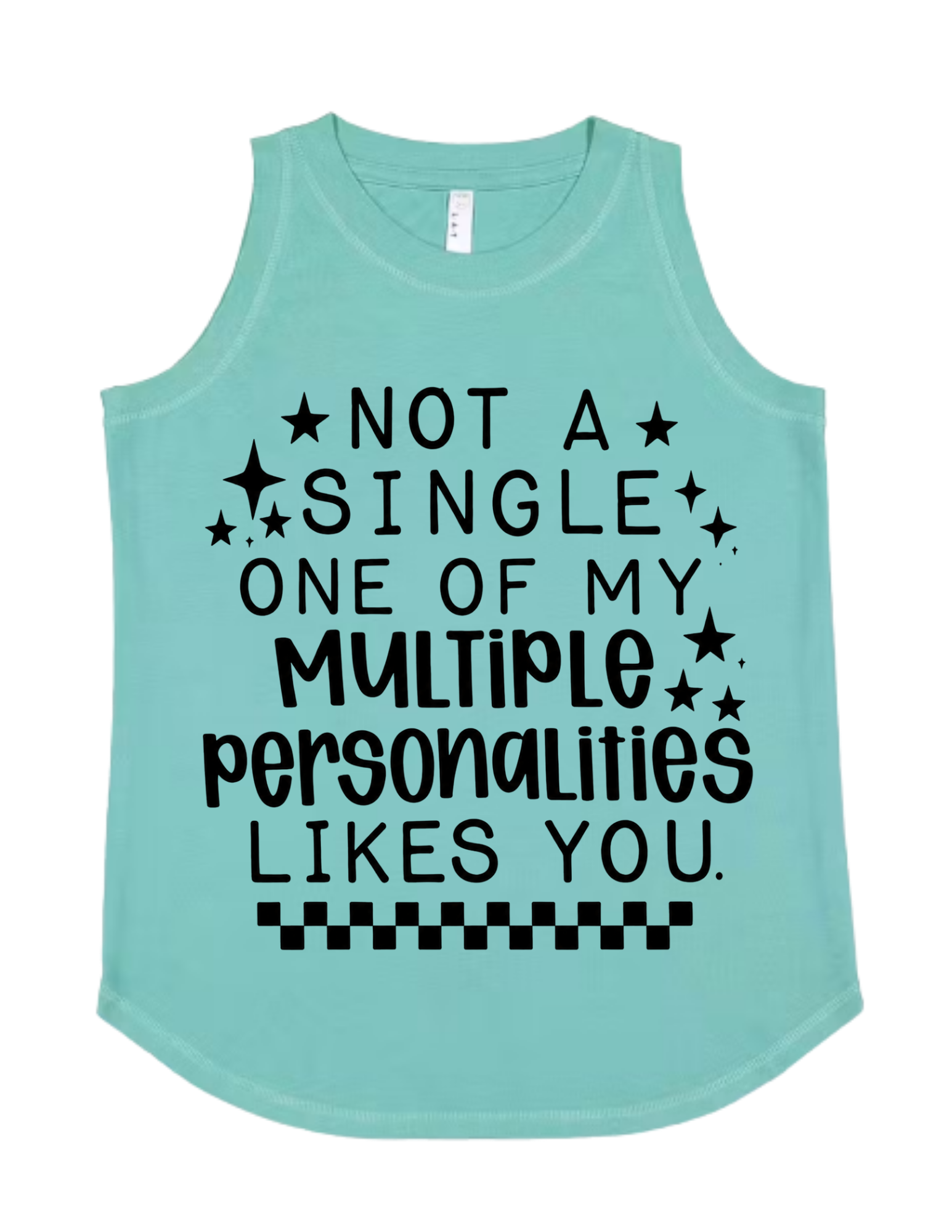 Not a Single One of My Multiple Personalities Likes You Tank