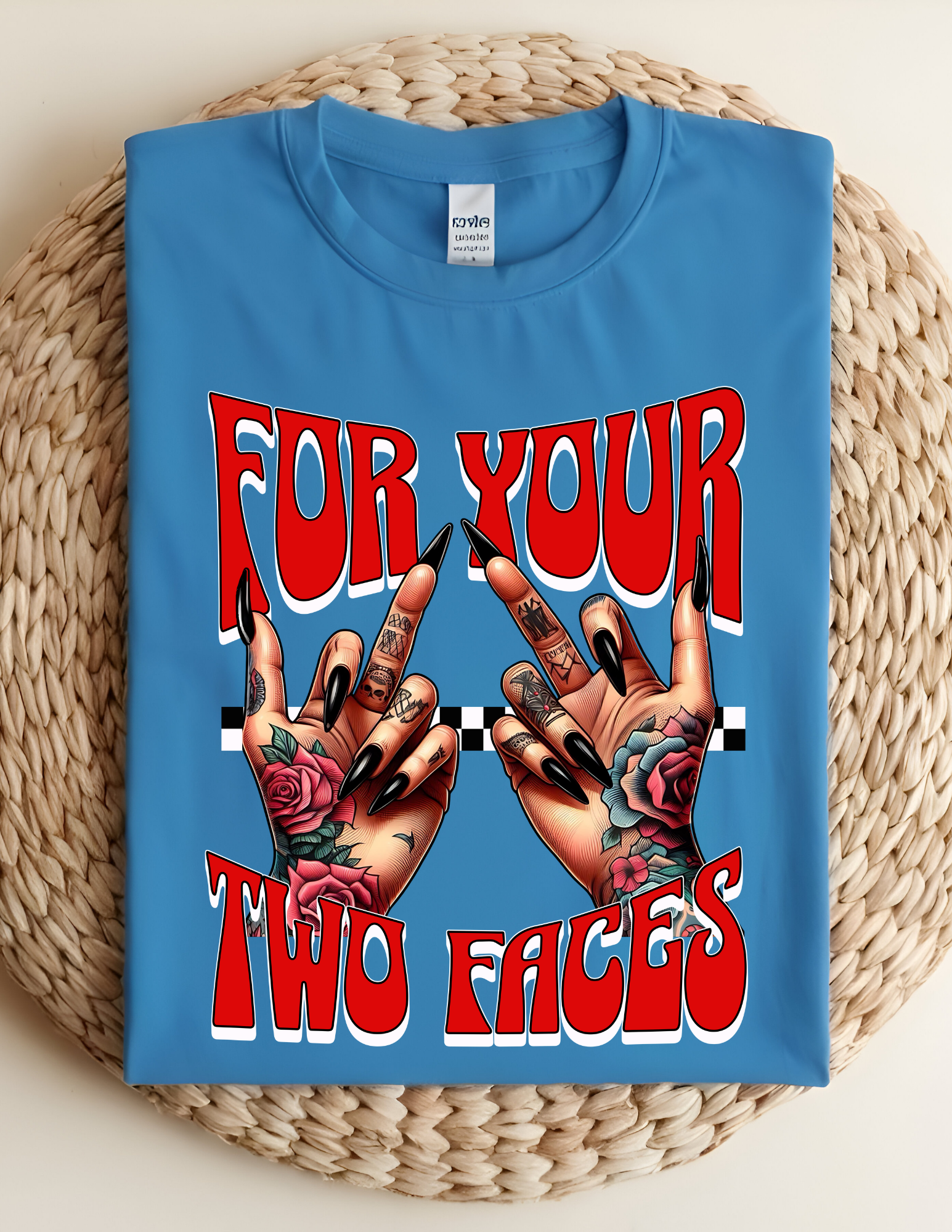 “For Your Two Faces” Sassy Graphic Tee