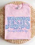 “Jesus – The Way, The Truth, The Life” Tee ✝️💙
