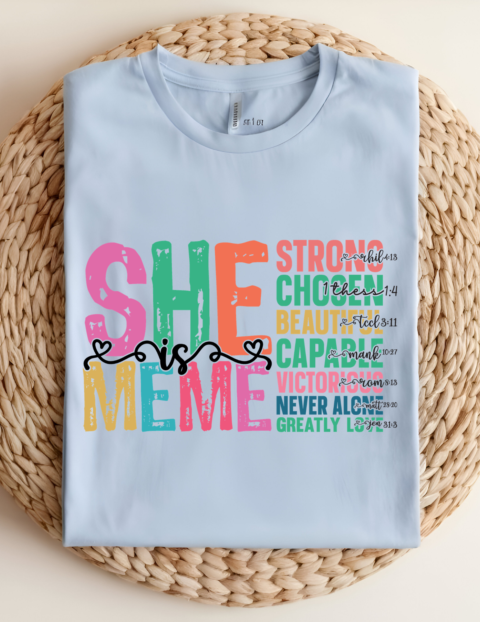 She Is Meme Inspirational Faith Tee
