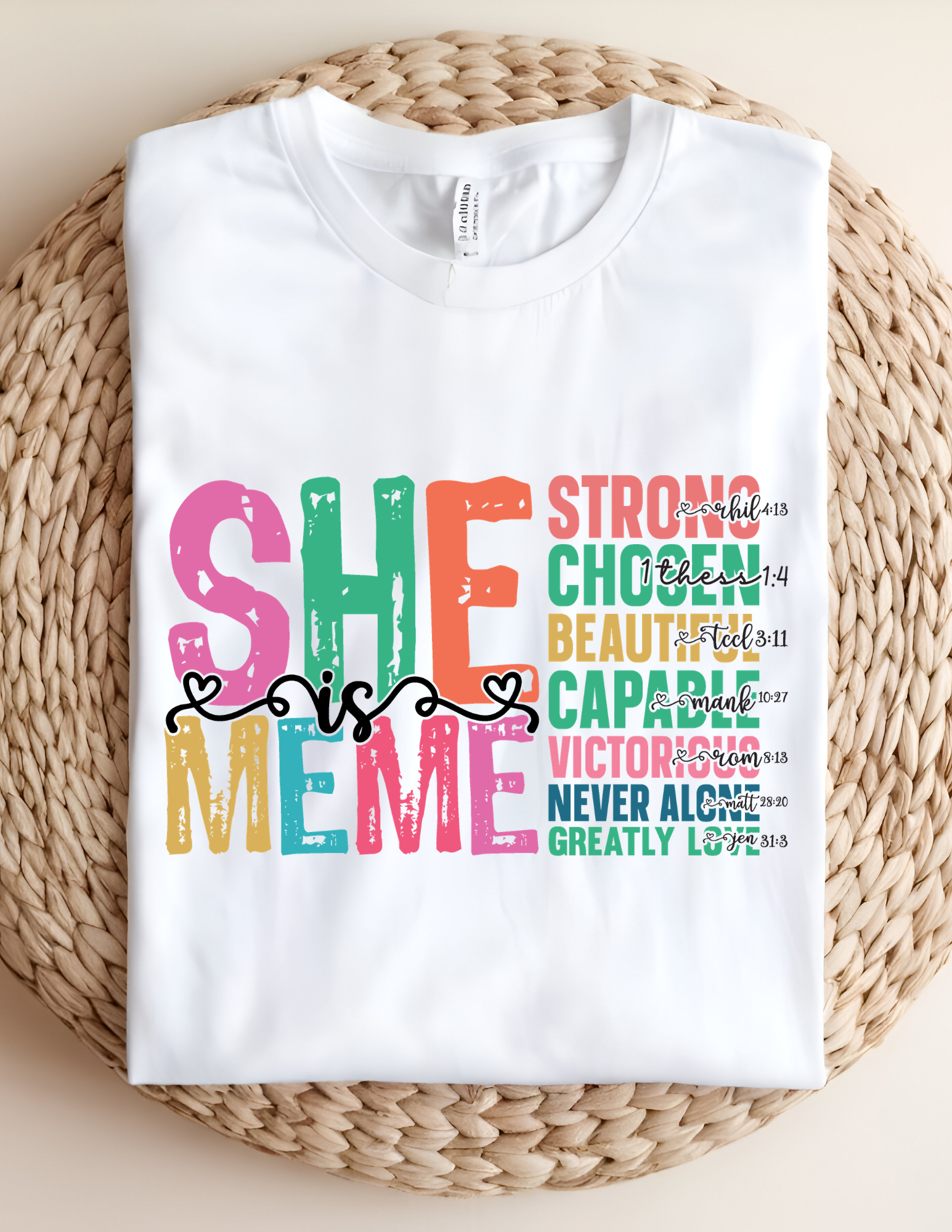 She Is Meme Inspirational Faith Tee