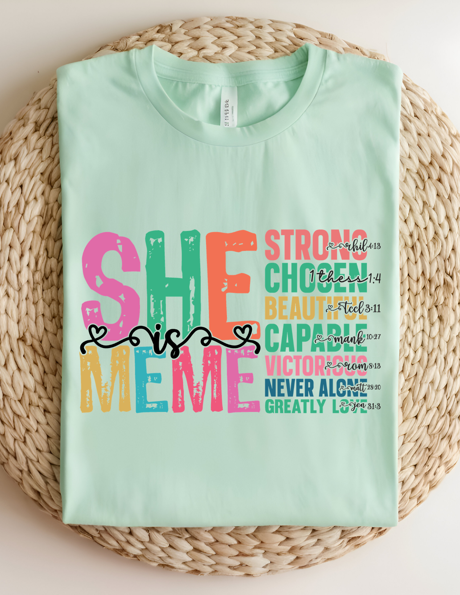 She Is Meme Inspirational Faith Tee