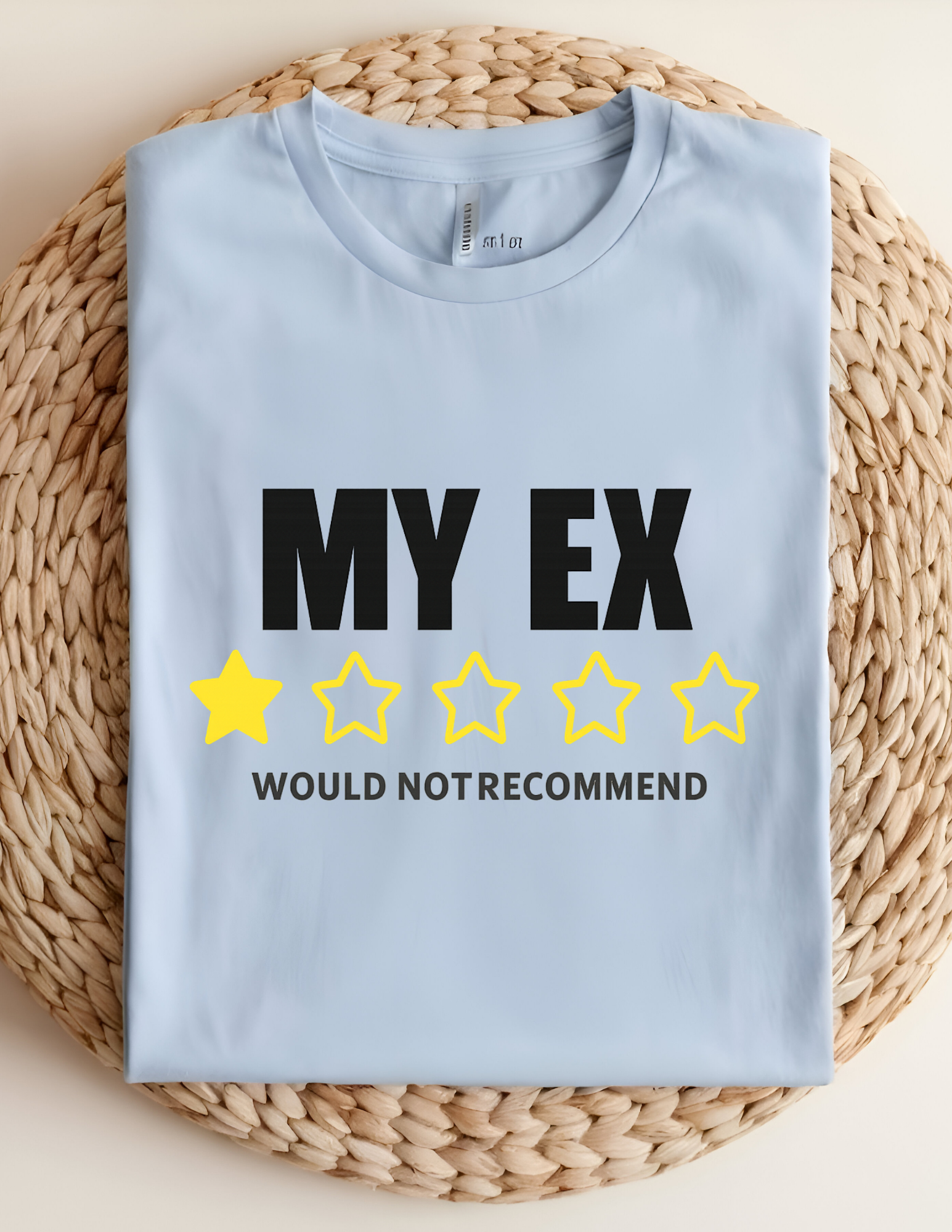 “My Ex ⭐ Would Not Recommend” Tee 💔✨