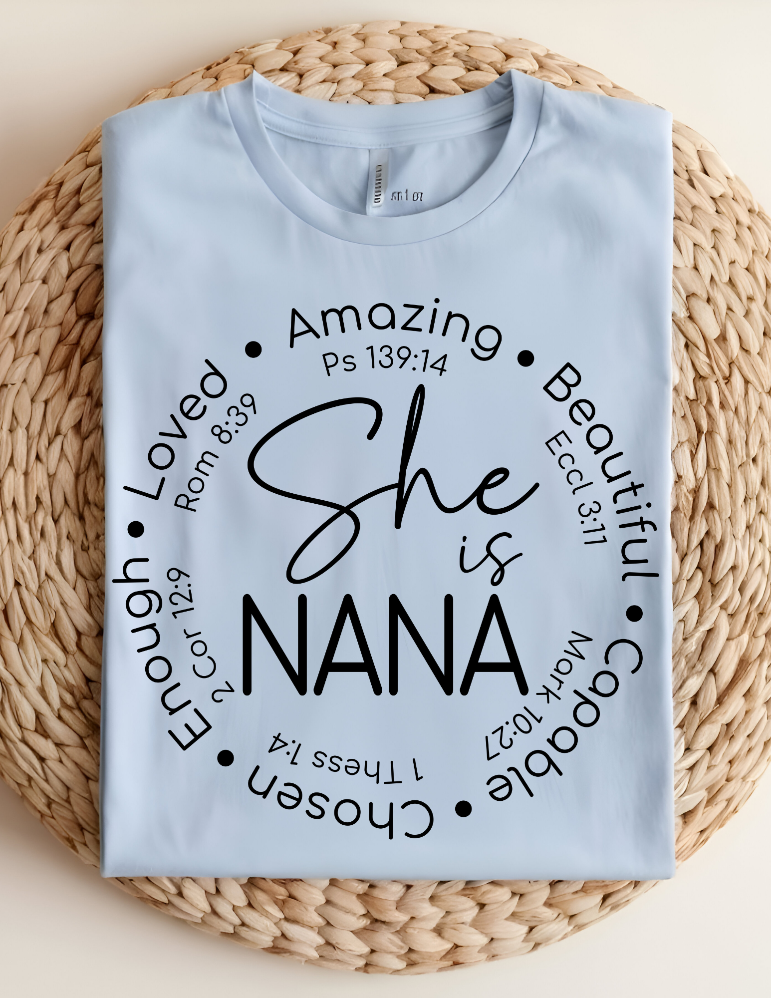 She Is Nana Faith Tee
