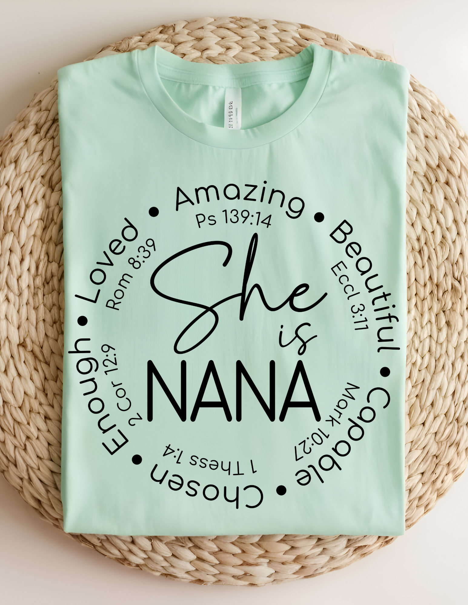 She Is Nana Faith Tee