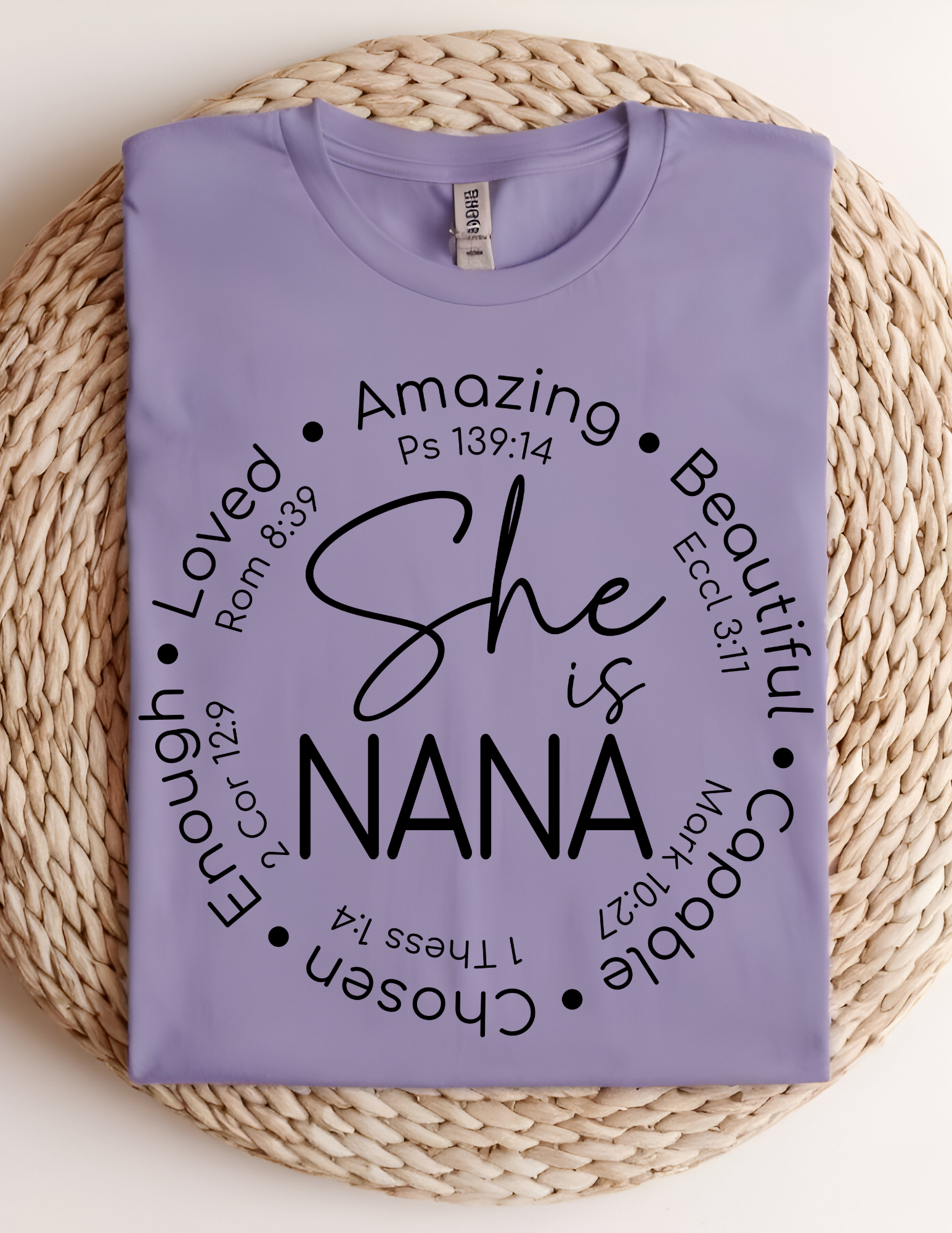 She Is Nana Faith Tee