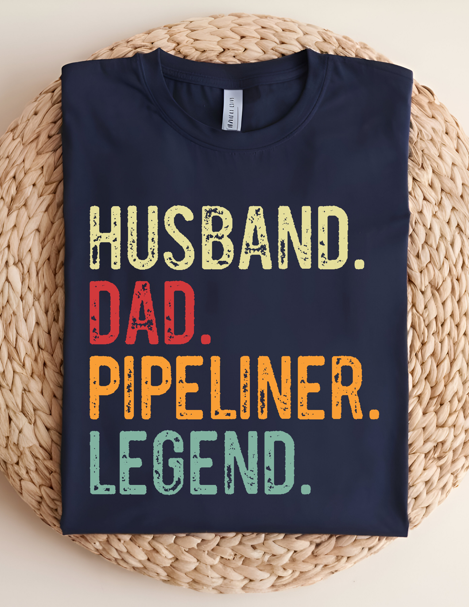 Husband Dad Pipeliner Legend Tee