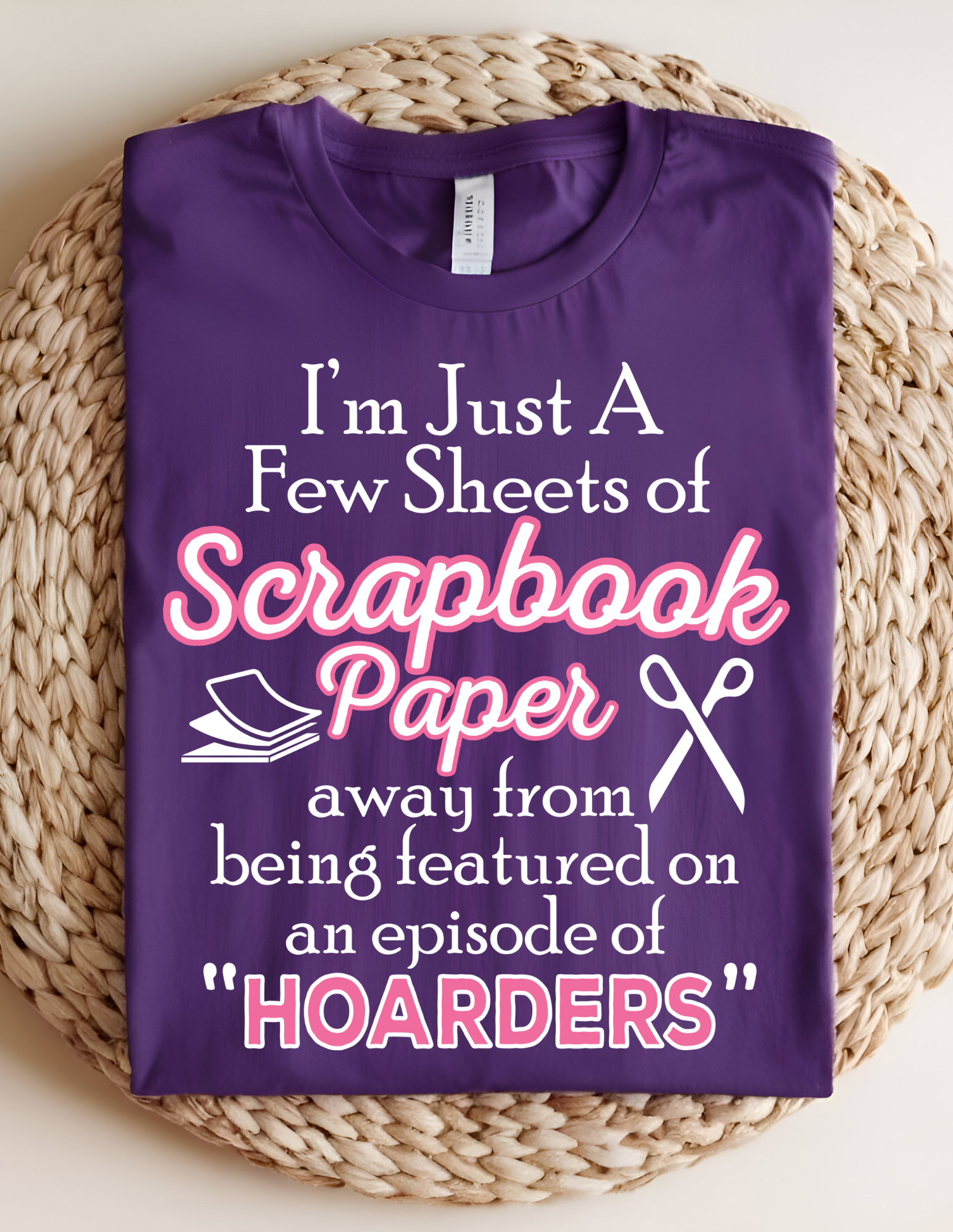 Scrapbook Hoarders Funny Craft Tee