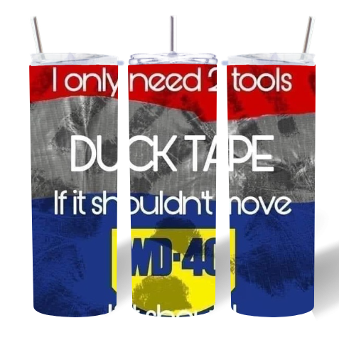 “Duct Tape & Spray Fix” Funny Tool Tumbler