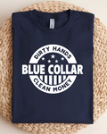 Dirty Hands Blue Collar Tee