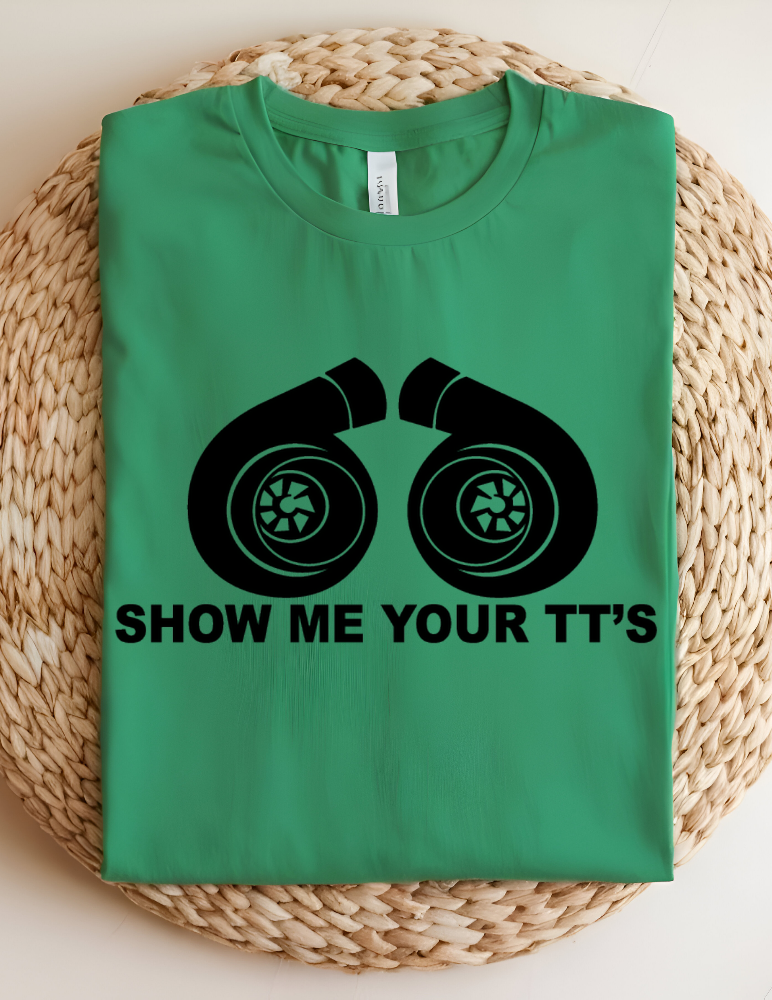“Show Me Your TT’s” tee!