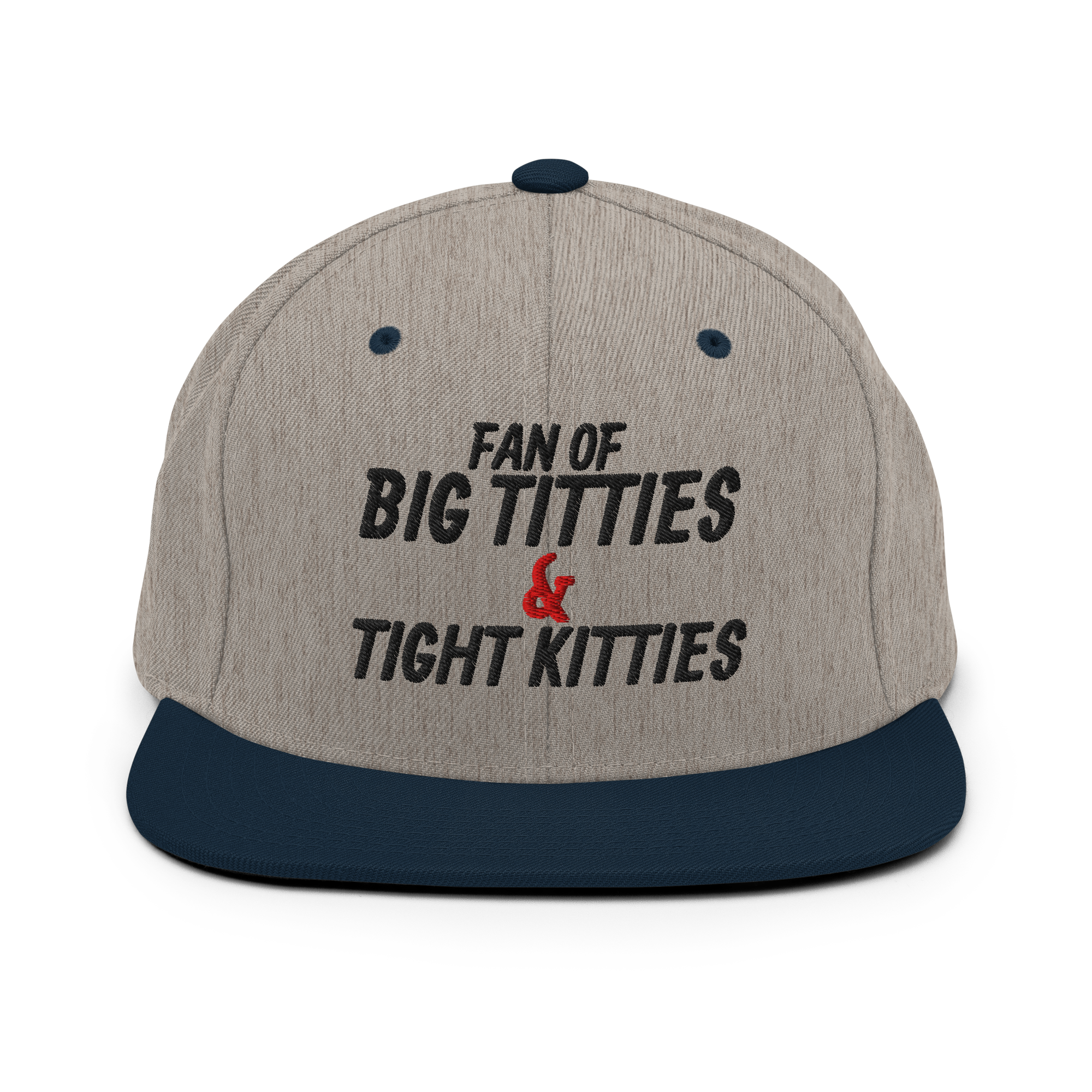 “Fan of Big Titties & Tight Kitties” Snapback Hat 😏🐱