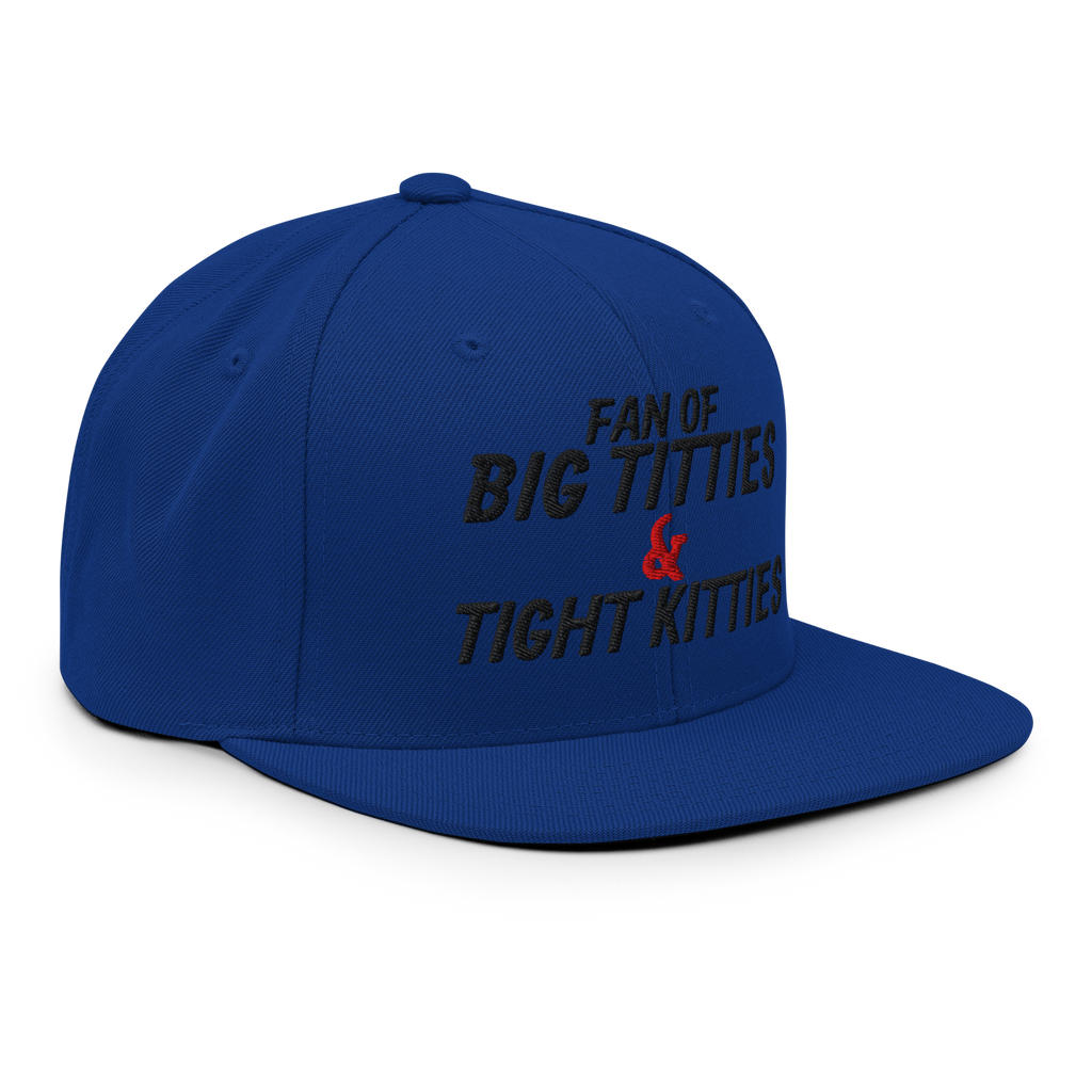 “Fan of Big Titties & Tight Kitties” Snapback Hat 😏🐱