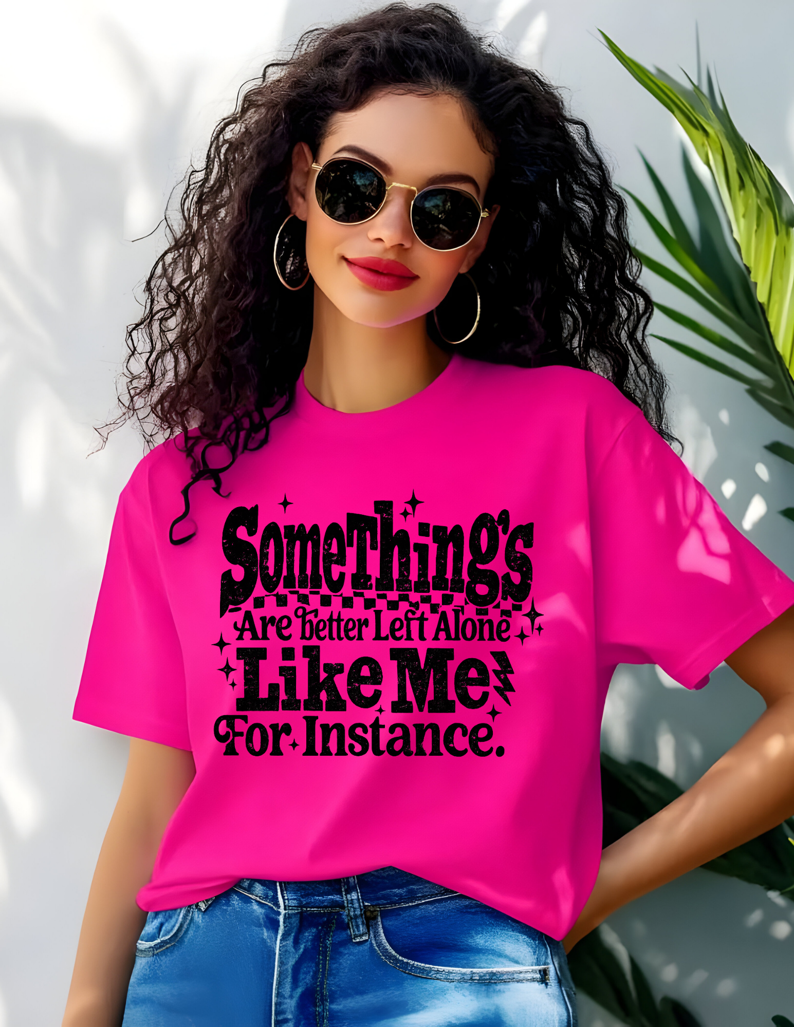 Some Things Are Better Left Alone Tee