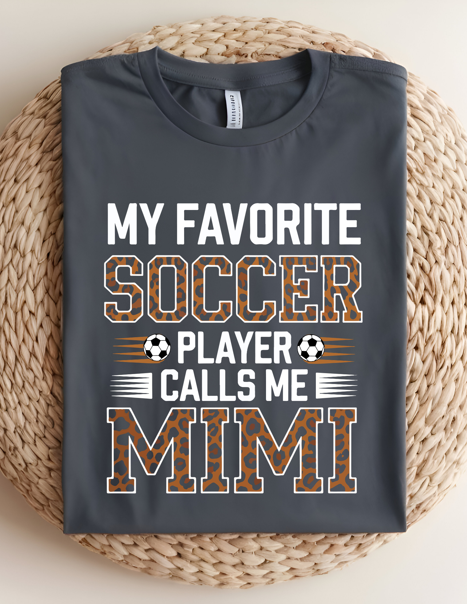 My Favorite Soccer Player Calls Me Mimi Tee
