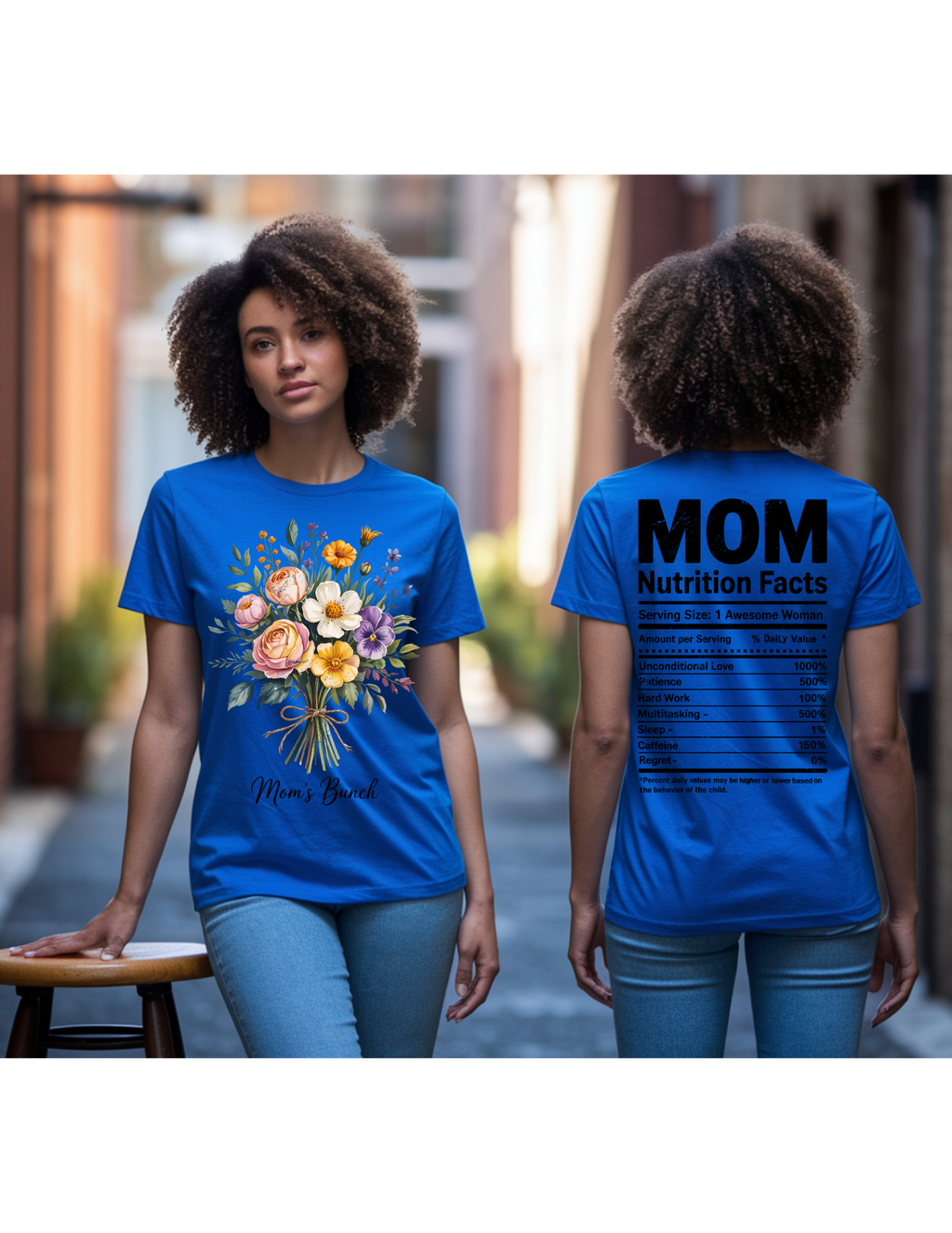 “Mom’s Bunch Nutrition Facts” Front & Back Tee