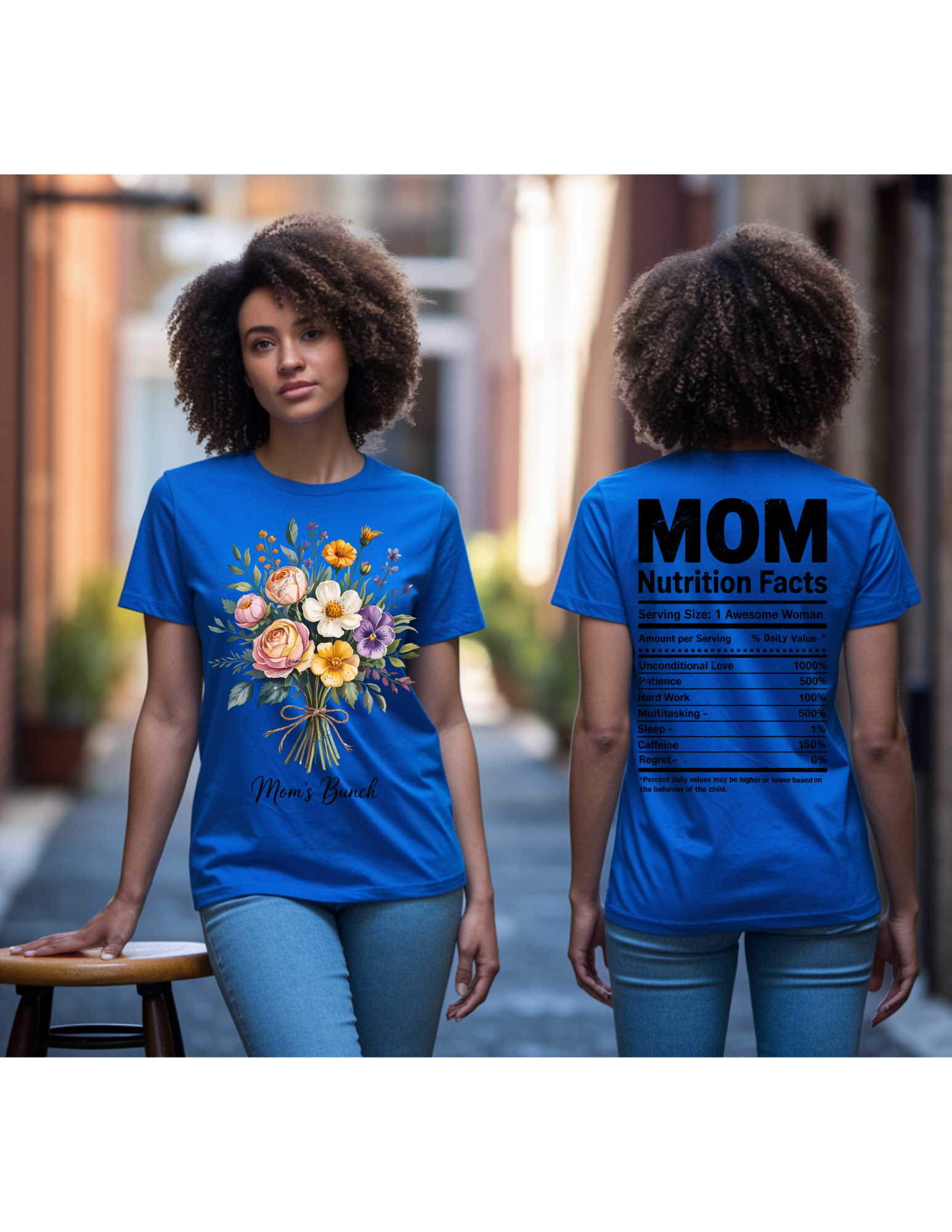 “Mom’s Bunch Nutrition Facts” Front & Back Tee