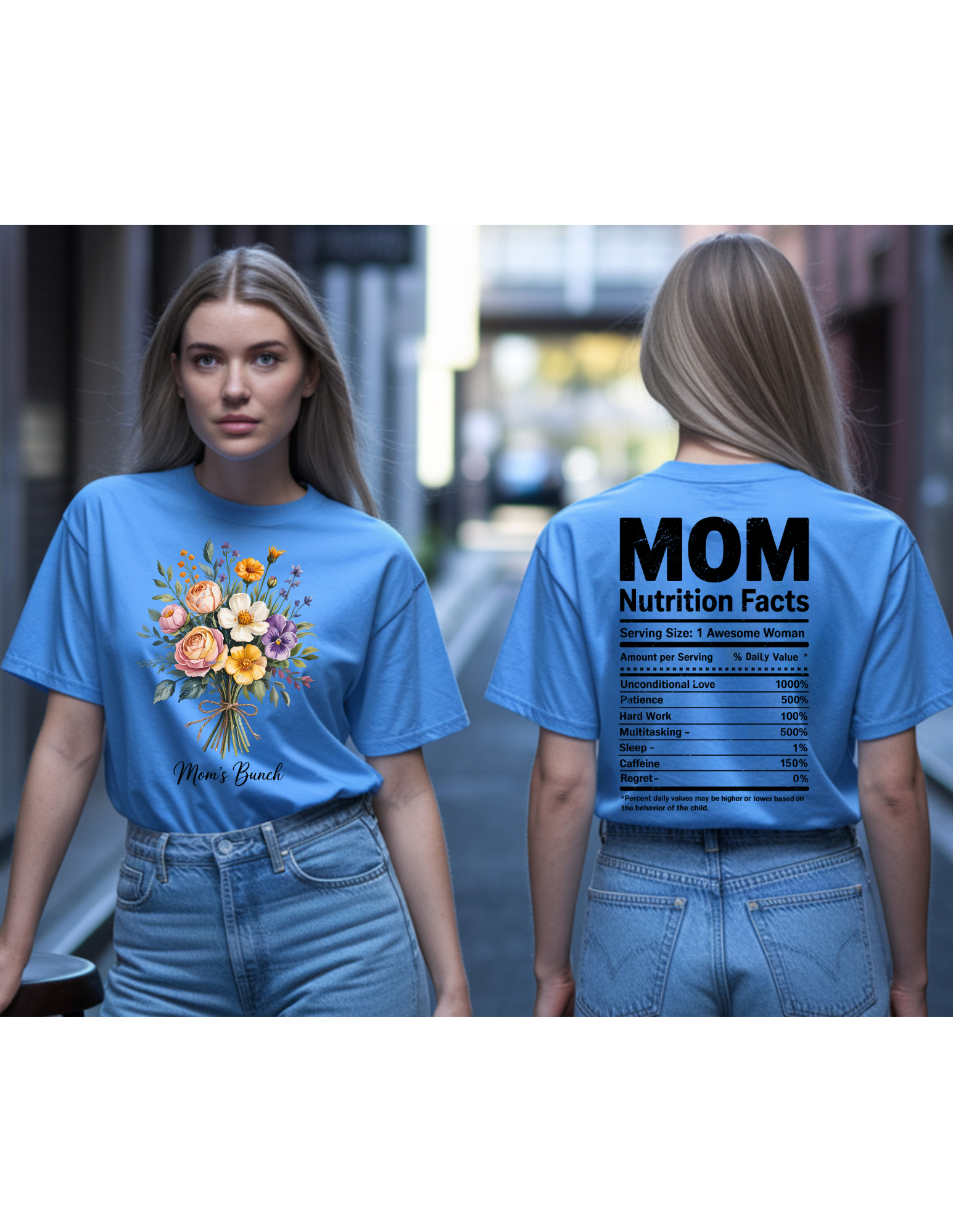 “Mom’s Bunch Nutrition Facts” Front & Back Tee