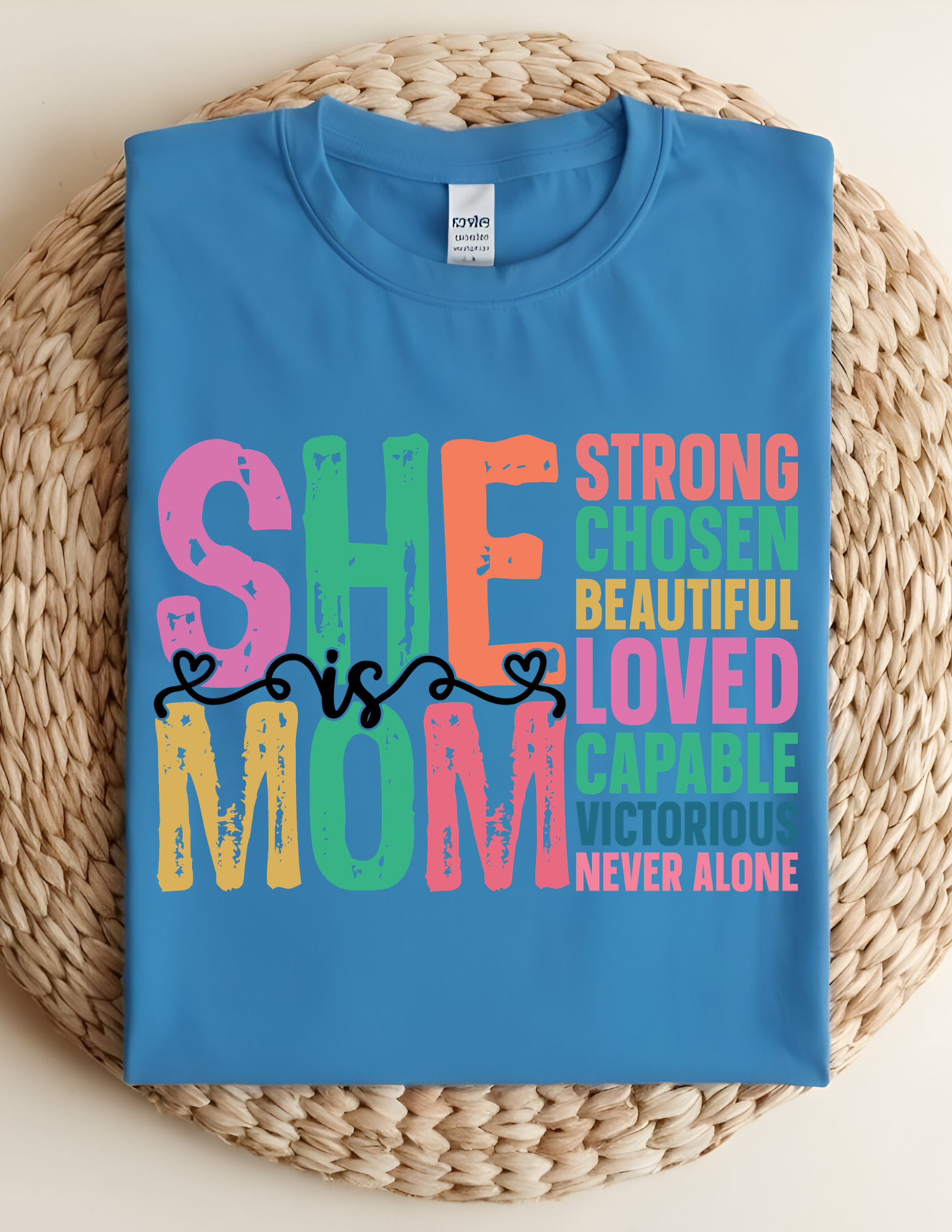 She Is Mom Affirmation Tee