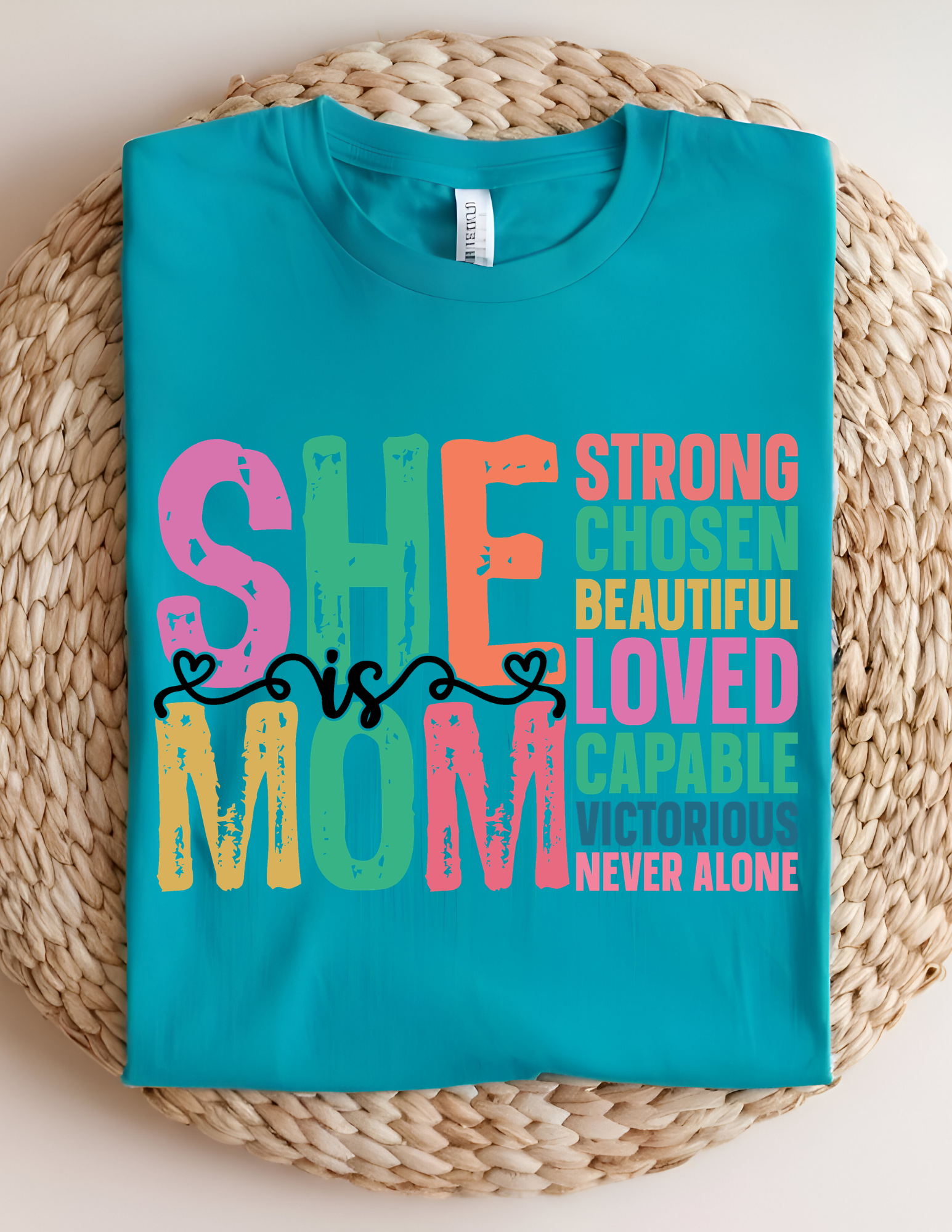 She Is Mom Affirmation Tee
