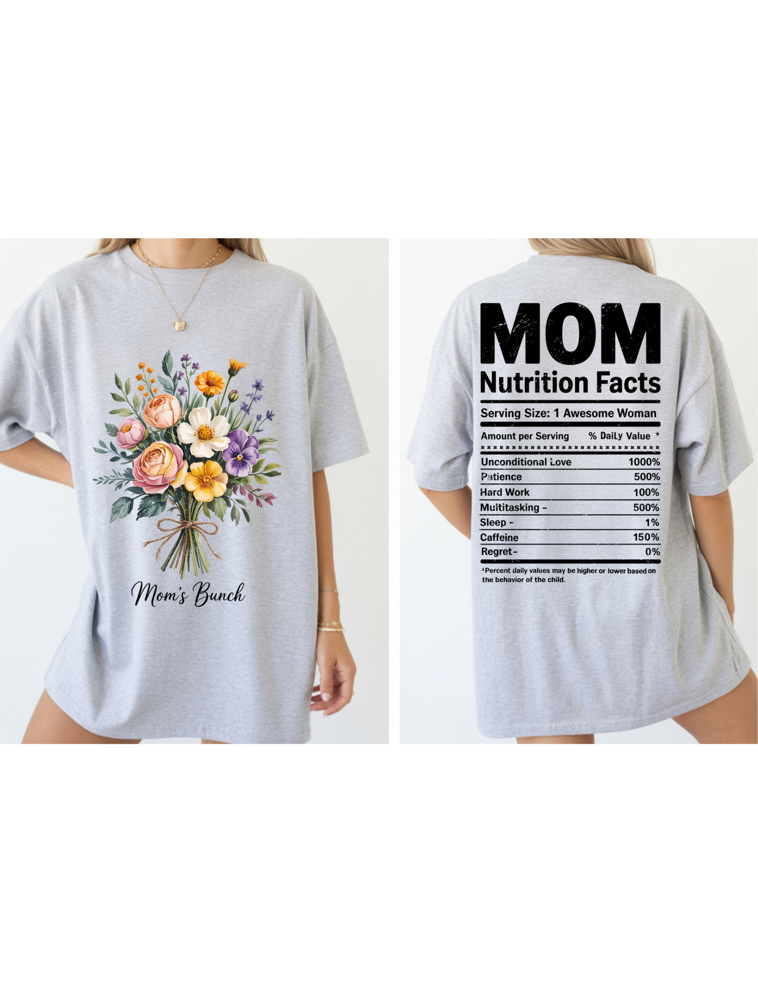 “Mom’s Bunch Nutrition Facts” Front & Back Tee