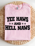 Yee Haws & Hell Naws Western Graphic Tee